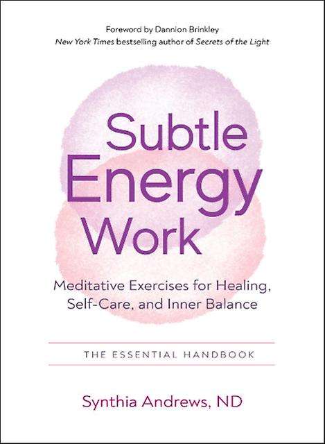 Subtle Energy Work by Synthia Andrews Paperback