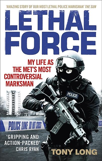 Lethal Force by Tony Long Paperback