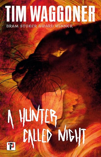 Hunter Called Night - Tim Waggoner