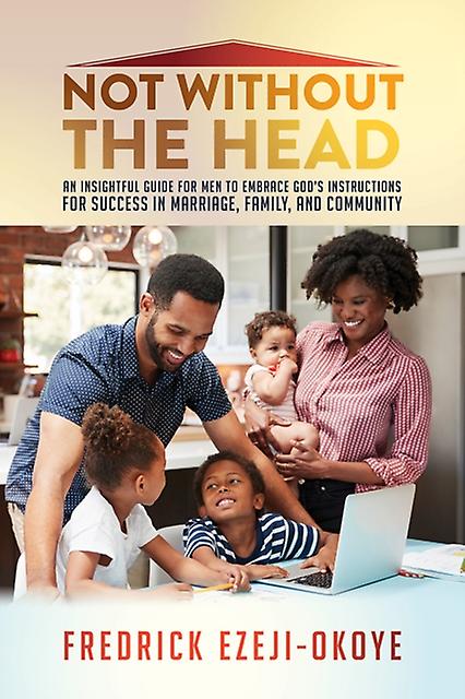 Not Without The Head by Fredrick EzejiOkoye Paperback Book