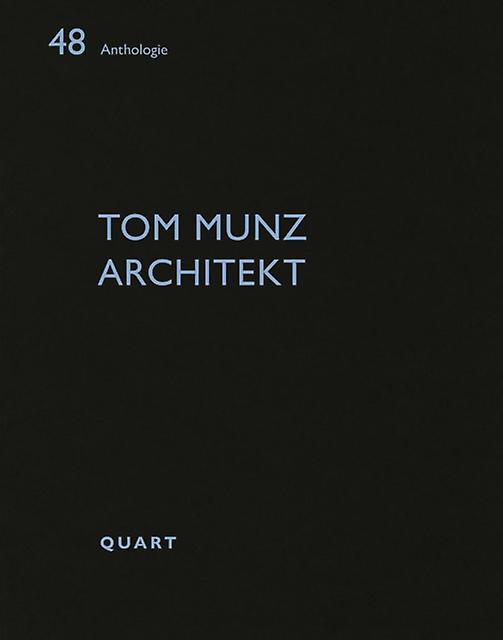 Tom Munz Architekt by Quart Publishers Paperback