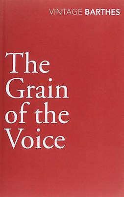The Grain Of The Voice by Roland Barthes Paperback