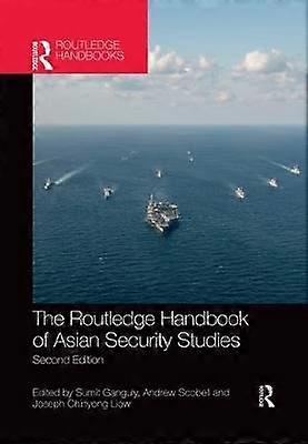 The Routledge Handbook of Asian Security Studies