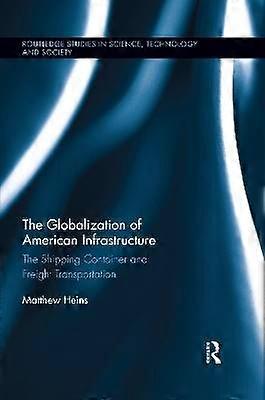 The Globalization of American Infrastructure