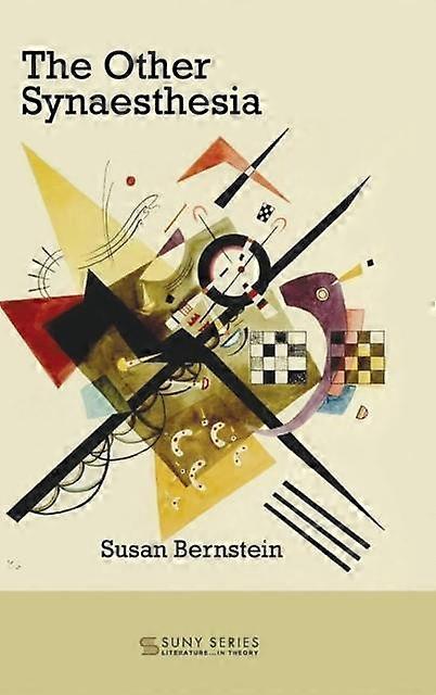 The Other Synaesthesia by Susan Bernstein Hardback Book