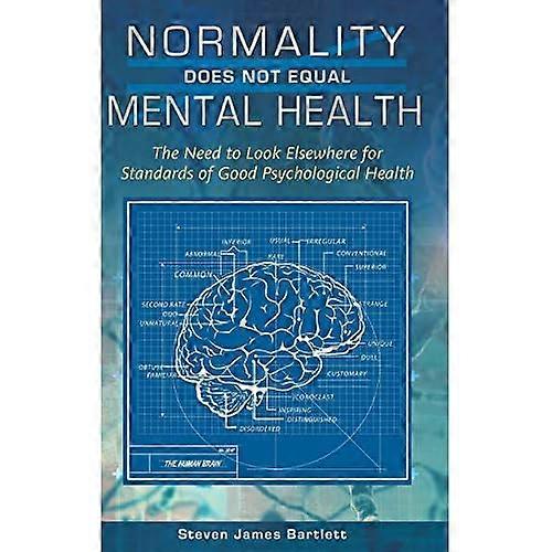 Normality Does Not Equal Mental Health