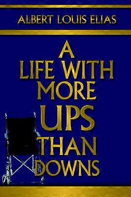 A Life with More Ups than Downs
