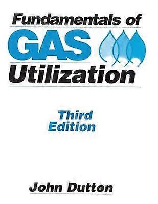 Fundamentals of Gas Utilization