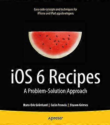 iOS 6 Recipes
