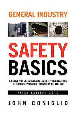 General Industry Safety Basics