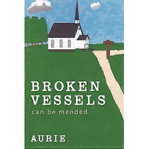 Broken Vessels Can Be Mended