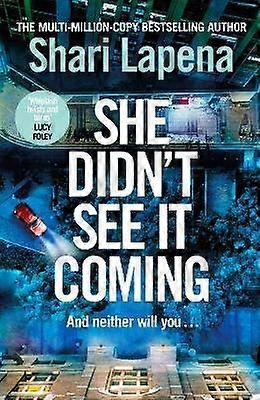 She Didn't See It Coming