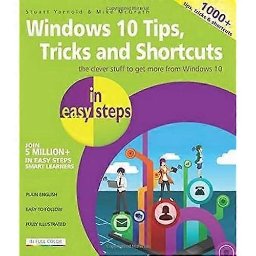 Windows 10 Tips, Tricks & Shortcuts in easy steps