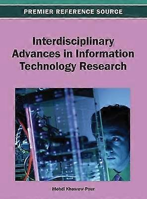Interdisciplinary Advances in Information Technology Research