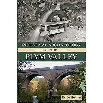 Industrial Archaeology of the Plym Valley