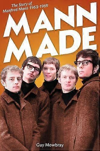 Mann Made by Guy Mowbray Hardback Book