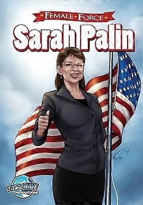 Female Force Sarah Palin