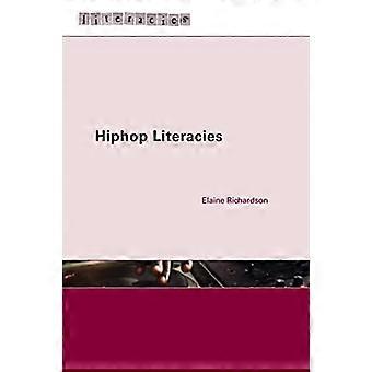 Hip Hop Literacies