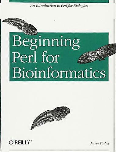 Beginning Perl for Bioinformatics