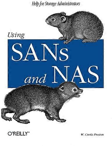 Using SANs and NAS