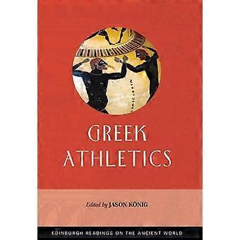 Griechischen Leichtathletik (Edinburgh Lesungen auf der antiken Welt)