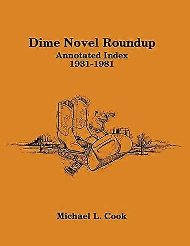 Dime Novel Roundup: Kommentert indeks, 1931-1981