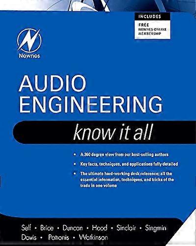 Audio Engineering: Know It All (Newnes Know It All)