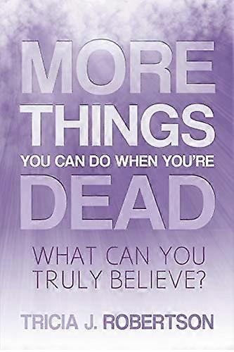 More Things You Can Do When You're Dead