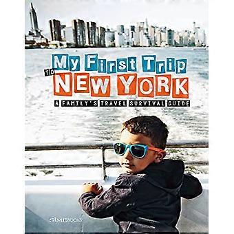 Min första resa till New York: en familjs överlevnad resguide
