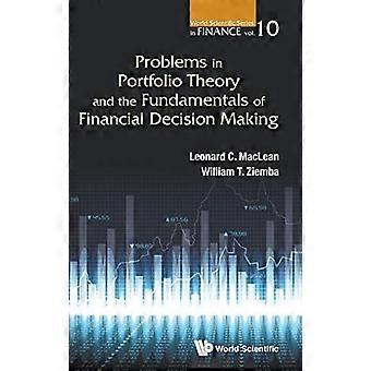Problemi nella teoria del portafoglio e i fondamenti del processo decisionale finanziario (World Scientific Series in Finance)
