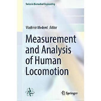 Measurement And Analysis Of Human Locomotion - Springer Nature B.V - Hardcover - en Book