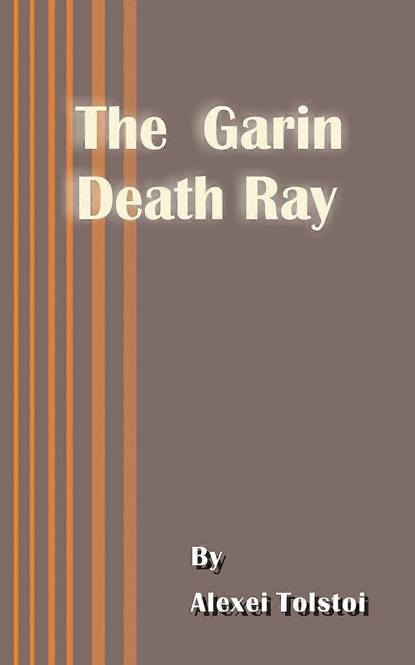 The garin death ray