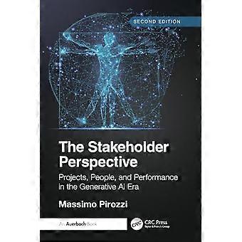Point de vue des parties prenantes : Projets, personnes et performance à l'ère de l'IA générative
