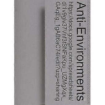 Anti Environments On the Exploration of Unconventional Tools through Friction and Norm Bending
