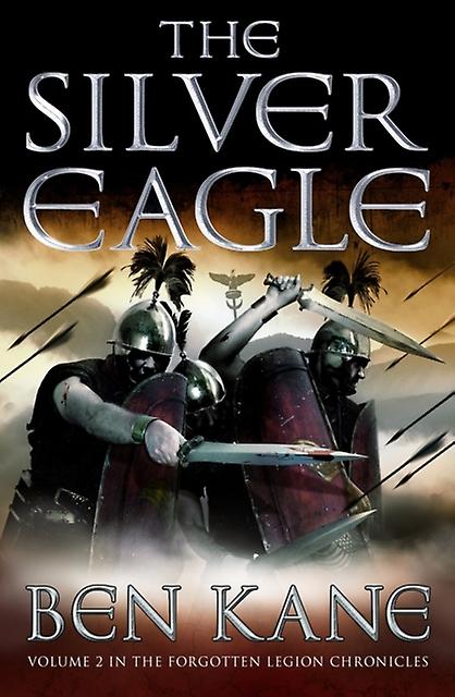 Silver Eagle - Ben Kane - Paperback - English Book - Historical fiction