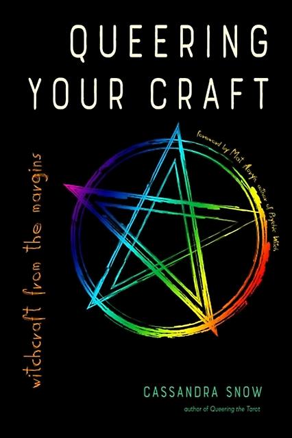 Queering Your Craft by Cassandra Snow Paperback