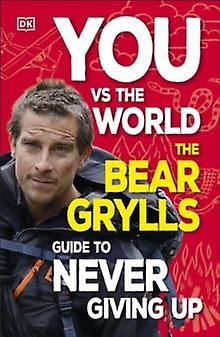 You Vs The World by Bear Grylls Paperback Book