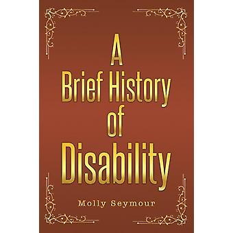 Breve História da Deficiência - Molly Seymour