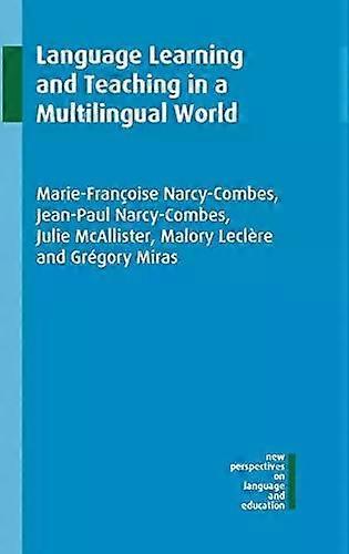 Language Learning And Teaching In A Multilingual World