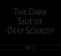 The Dark Side Of Deep Schrott Vol. 1 CD