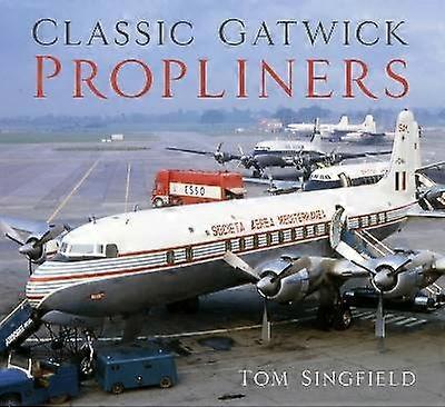 Classic Gatwick Propliners