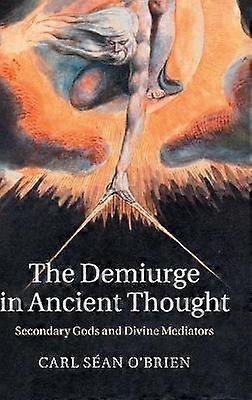 The Demiurge in Ancient Thought