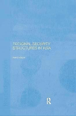 Regional Security Structures in Asia