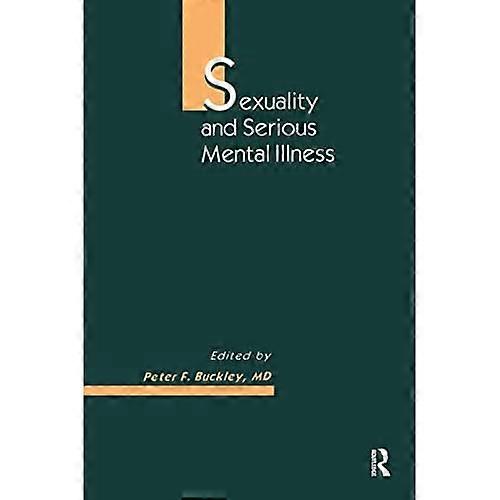 Sexuality and Serious Mental Illness