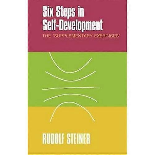 Six Steps in Self-development: The 'supplementary Exercises'