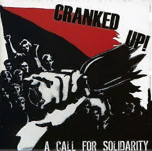 Cranked Up! A Call For Solidarity CD (2011)NEW