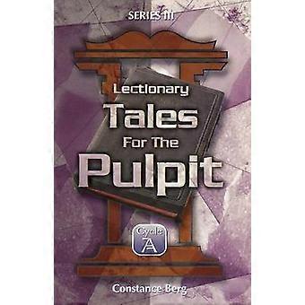Lectionary Tales for the Pulpit Series III Cycle A