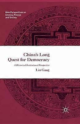 China's Long Quest for Democracy