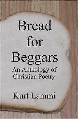 Bread for Beggars