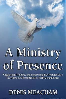 A Ministry of Presence